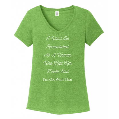 I Won't Be Remembered Women's V-Neck (Ladies Fit)