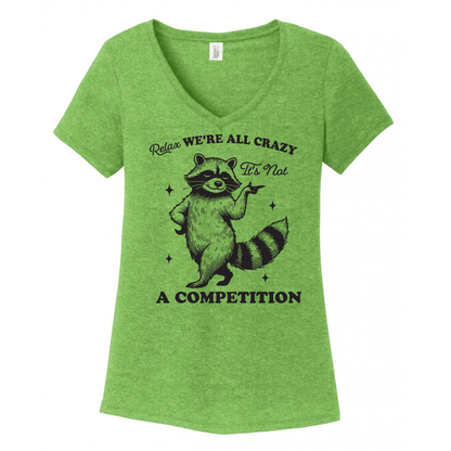 Relax, We're All Crazy Women's V-Neck (Ladies Fit)