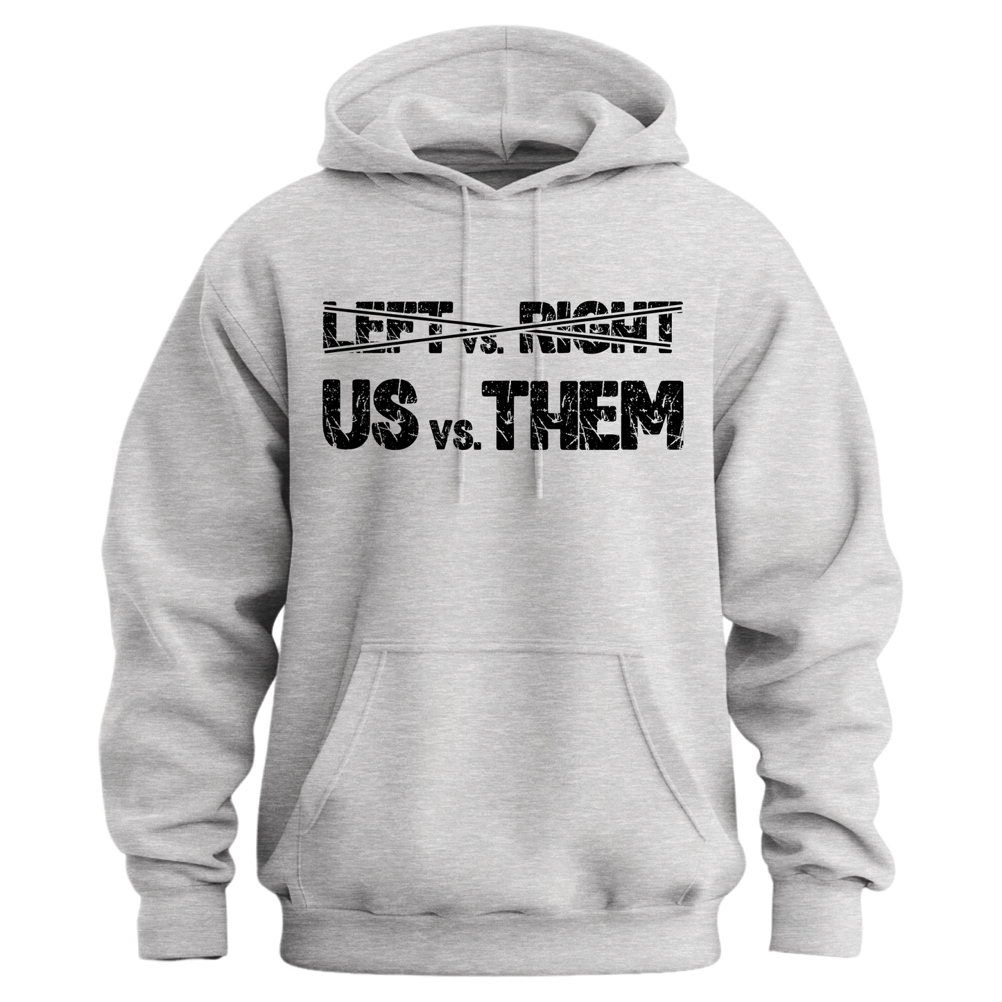 Us Vs. Them Hoodie