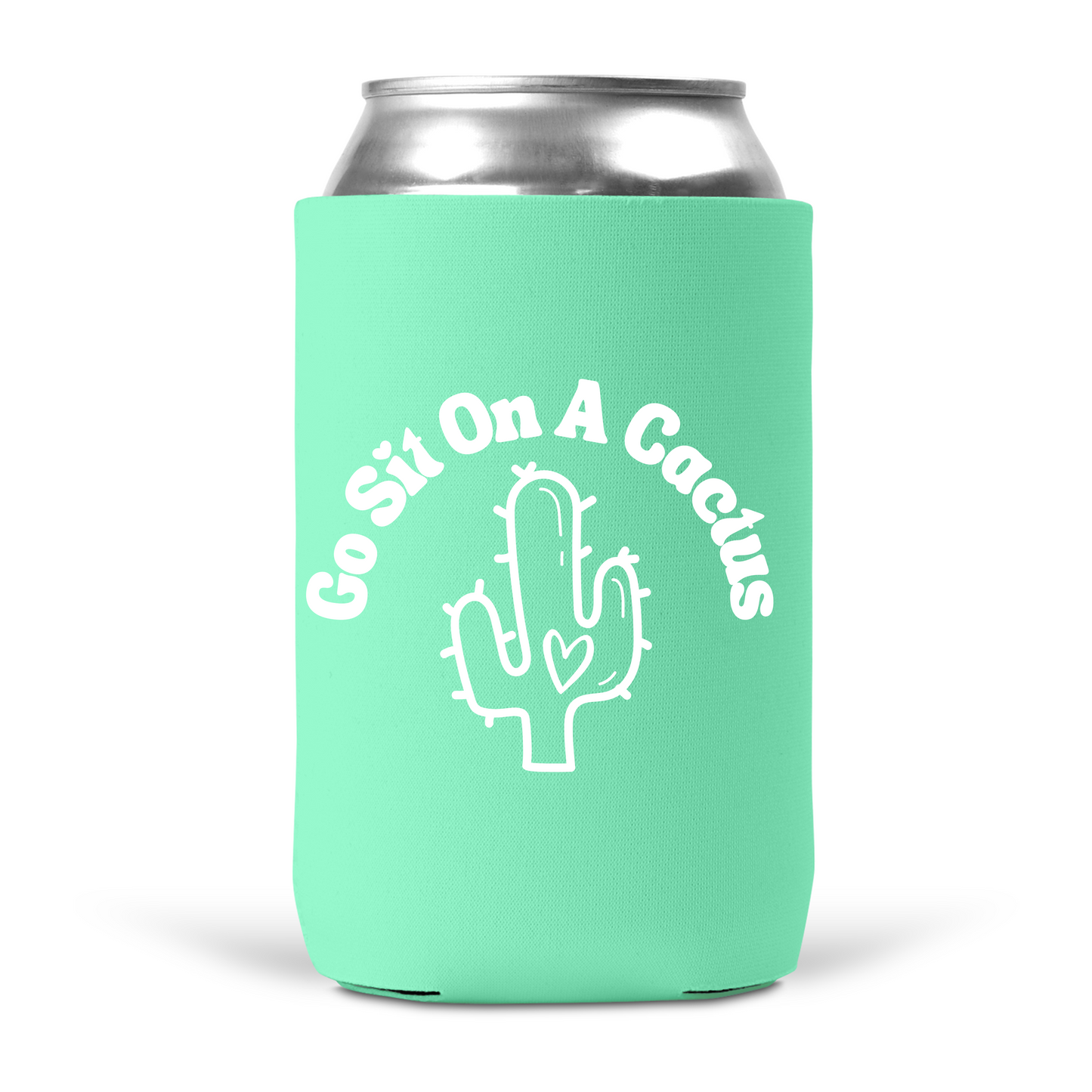 Go Sit On A Cactus Koozie