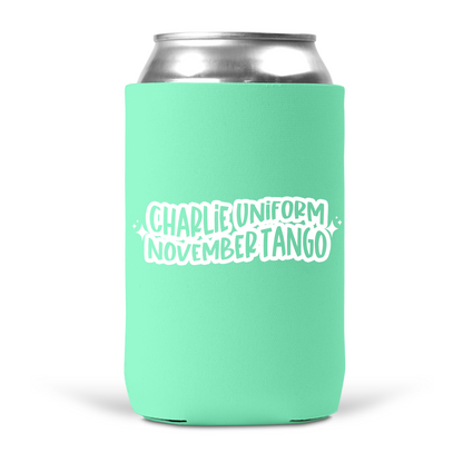 Charlie Uniform November Tango Koozie