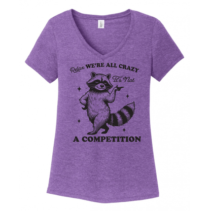 Relax, We're All Crazy Women's V-Neck (Ladies Fit)