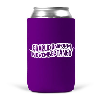 Charlie Uniform November Tango Koozie