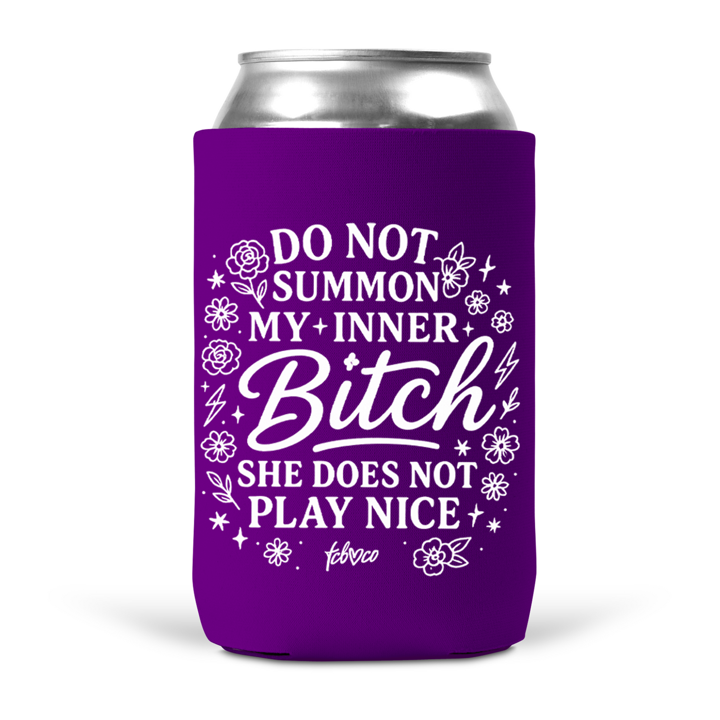 Do Not Summon My Inner Bitch Koozie