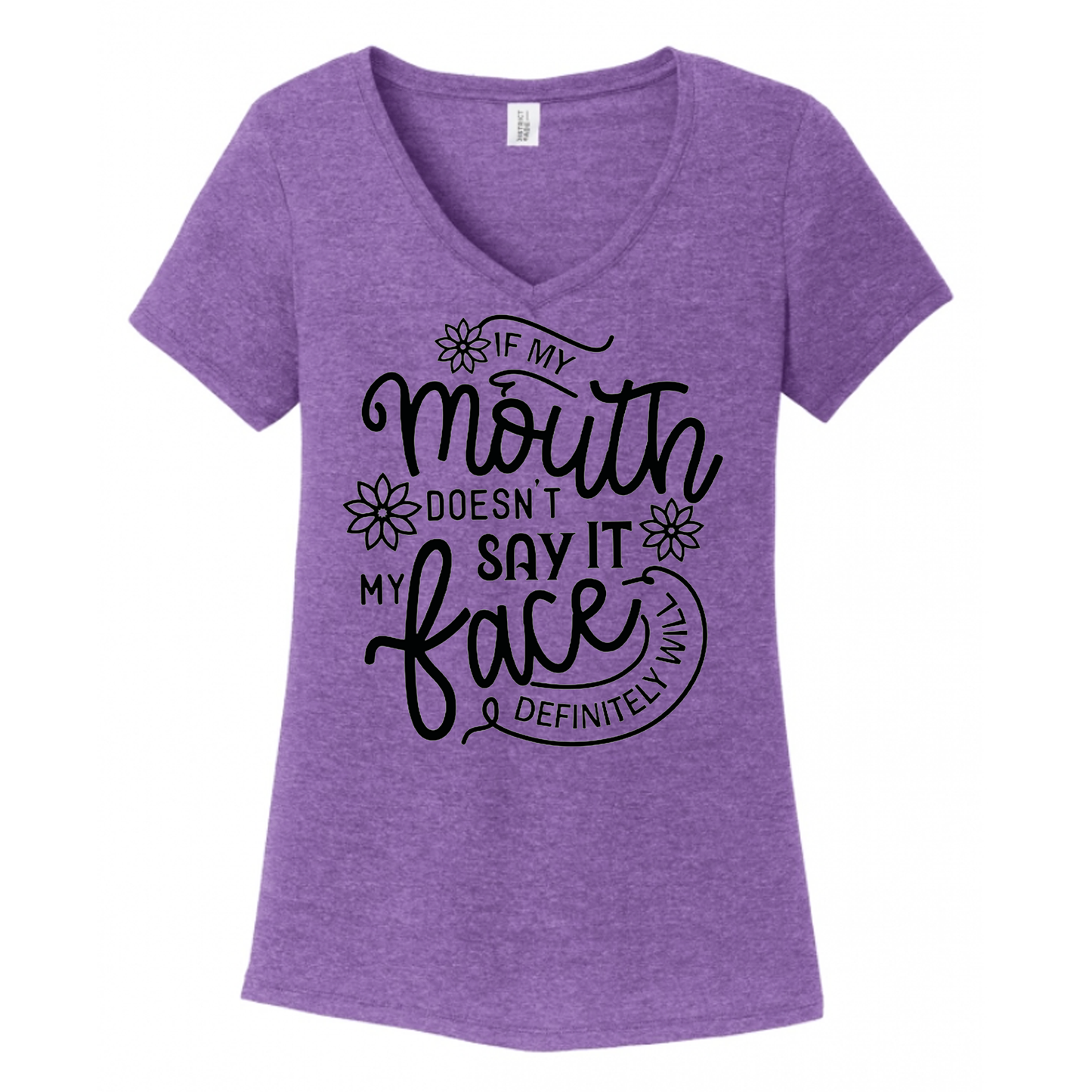 If My Mouth Doesn't Say It Women's V-Neck (Ladies Fit)