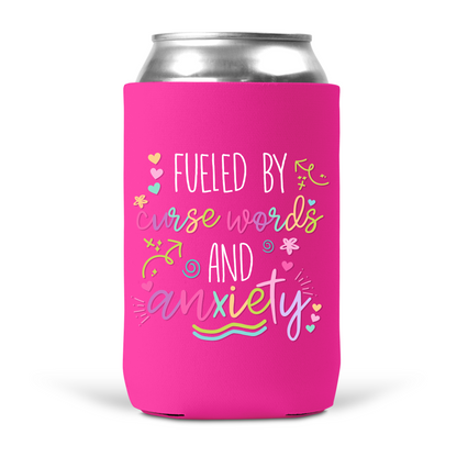 Fueled by Curse Words and Anxiety Koozie
