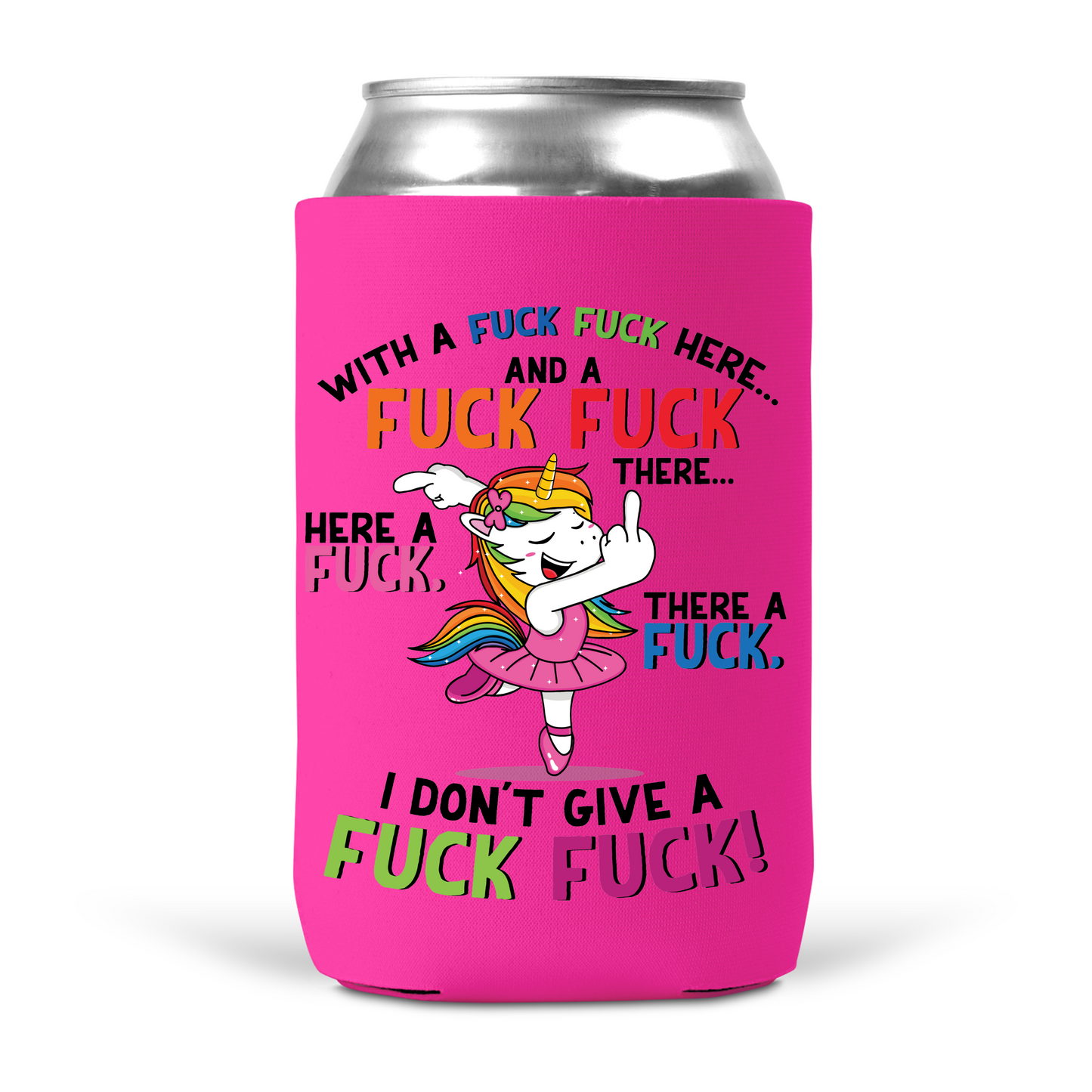 Fuck Fuck Unicorn Koozie