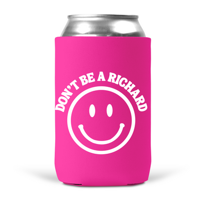 Don't Be A Richard Koozie