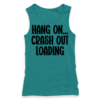 Crash Out Loading Racerback Tank Top