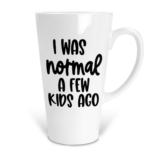 I Was Normal A Few Kids Ago 17 Oz Ceramic Latte Mug