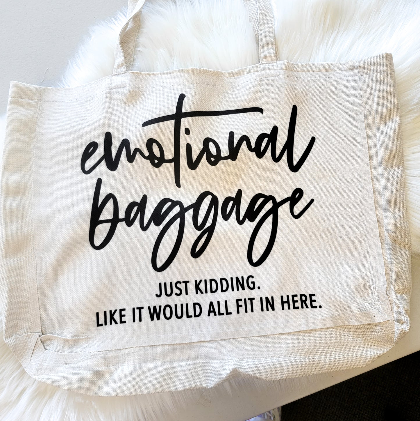Emotional Baggage Funny Oversized Tote Bag