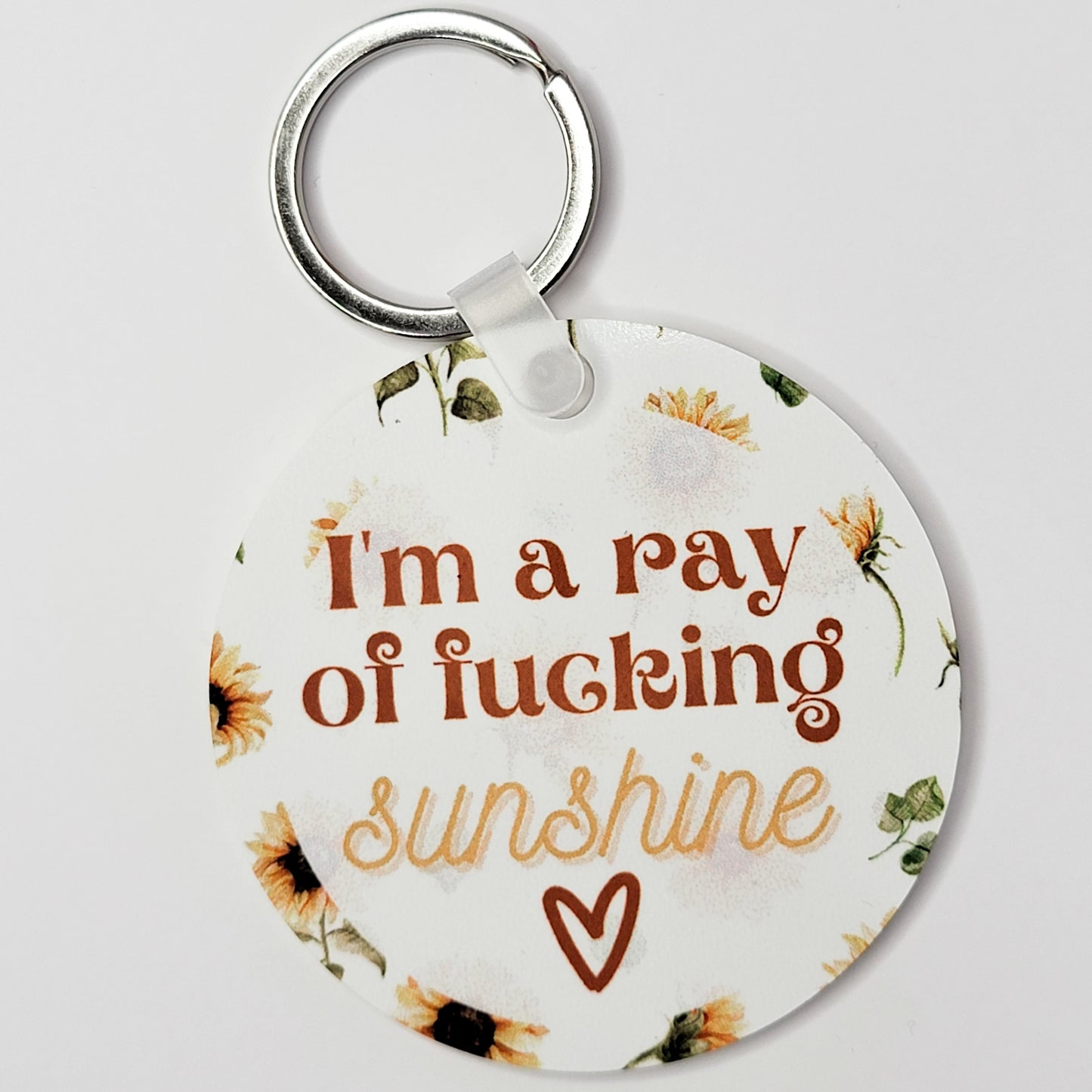 I'm A Ray Of Fucking Sunshine Keychain