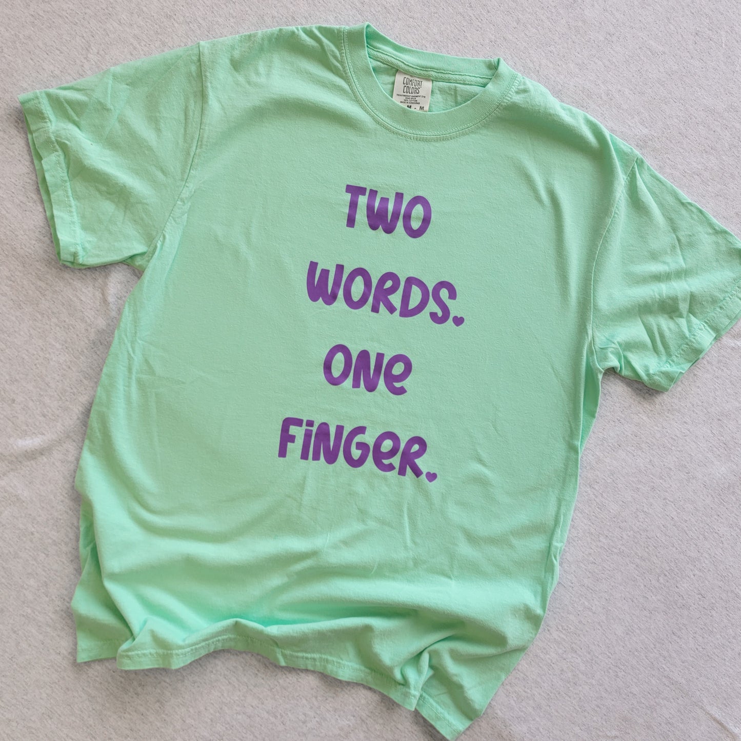 Two Words One Finger Shirt (Leftover Bitch Box)