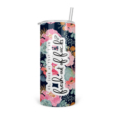 Fresh Out Of Fucks Floral Skinny Tumbler