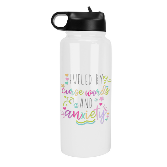 Fueled by Cuss Words and Anxiety 32 Oz Waterbottle