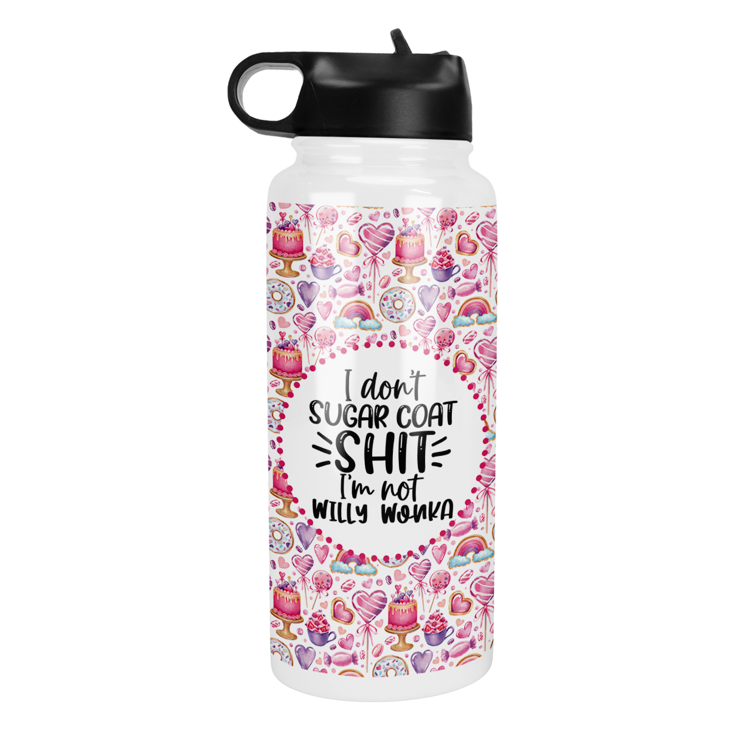 I Don't Sugar Coat Shit I'm Not Willy Wonka 32 Oz Waterbottle – tcb co.