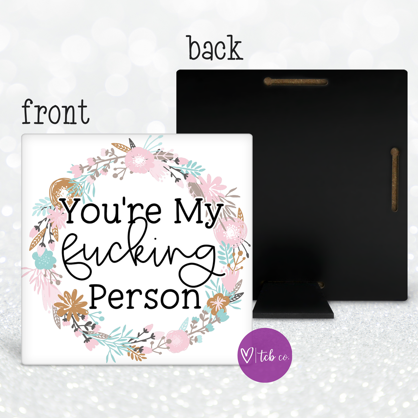 You're My Fucking Person Desk Sign