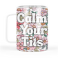 Calm Your Tits Mug With Lid