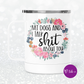 My Dogs and I Talk Shit About You Mug With Lid