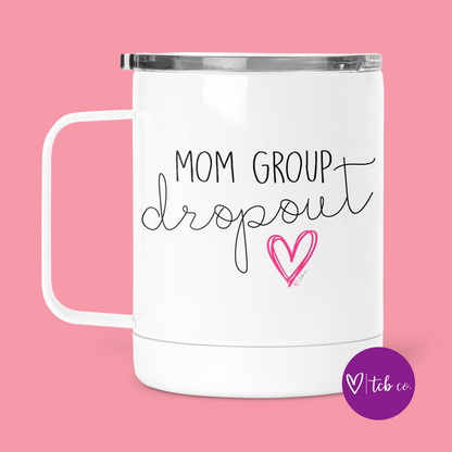 Mom Group Dropout Mug With Lid