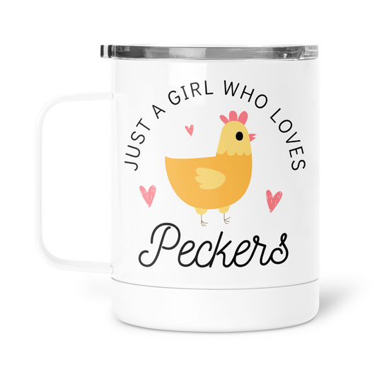 Just A Girl Who Loves Peckers Mug With Lid