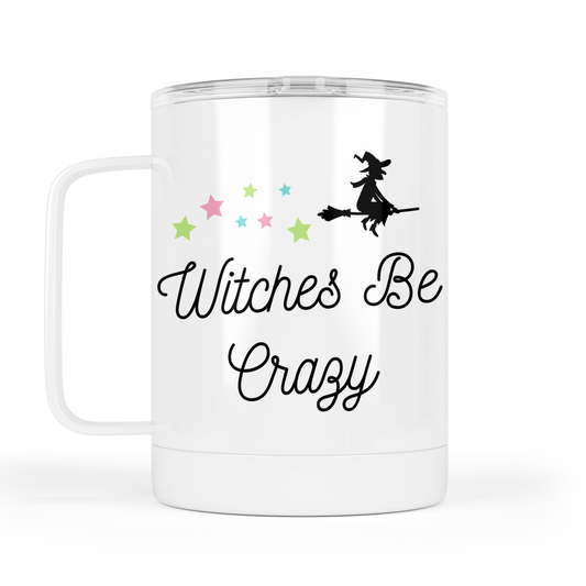 Witches Be Crazy Halloween  Mug With Lid