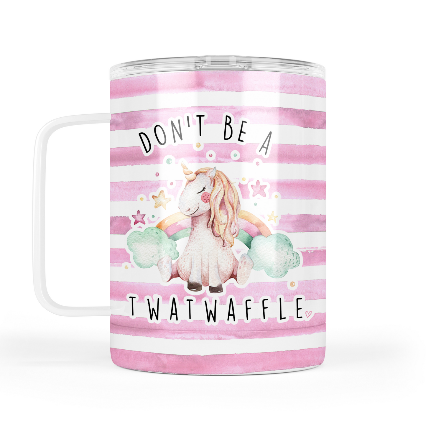 Don't Be A Twatwaffle Mug With Lid