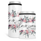 Love You Bitch Floral Can Cooler