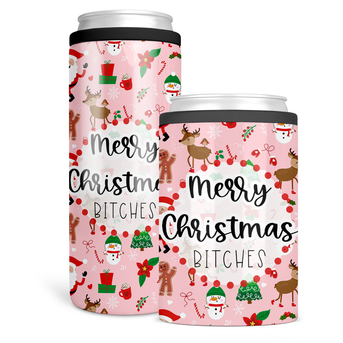 Merry Christmas Bitches Can Cooler