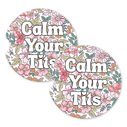 Calm Your Tits Car Coaster Set (Set of 2)