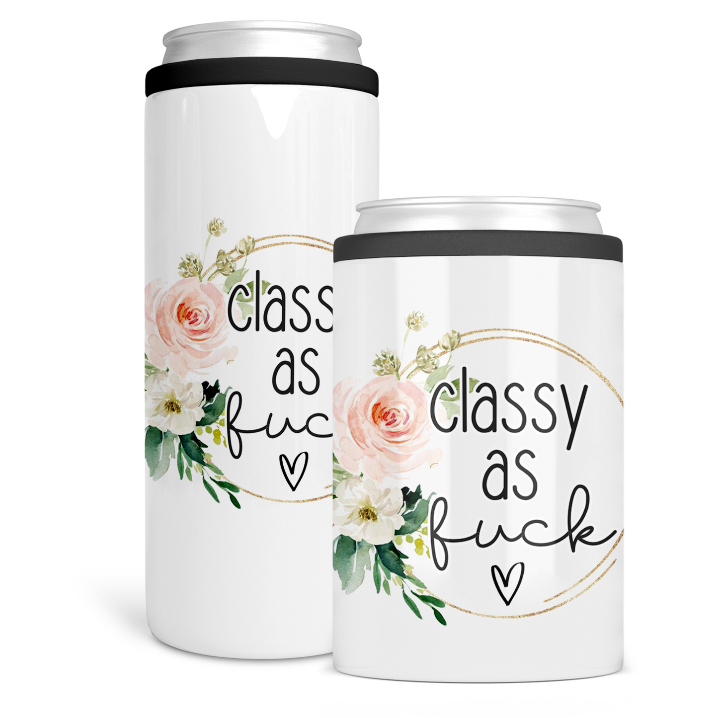 Classy As Fuck Can Cooler