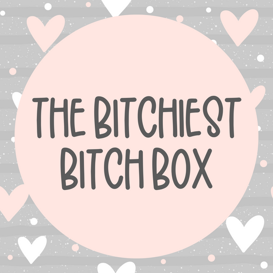 The Bitchiest Box Subscription