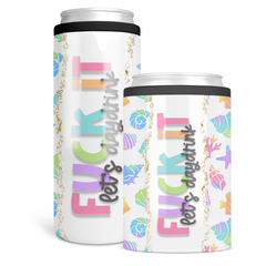 Fuck It Let's Daydrink Can Cooler
