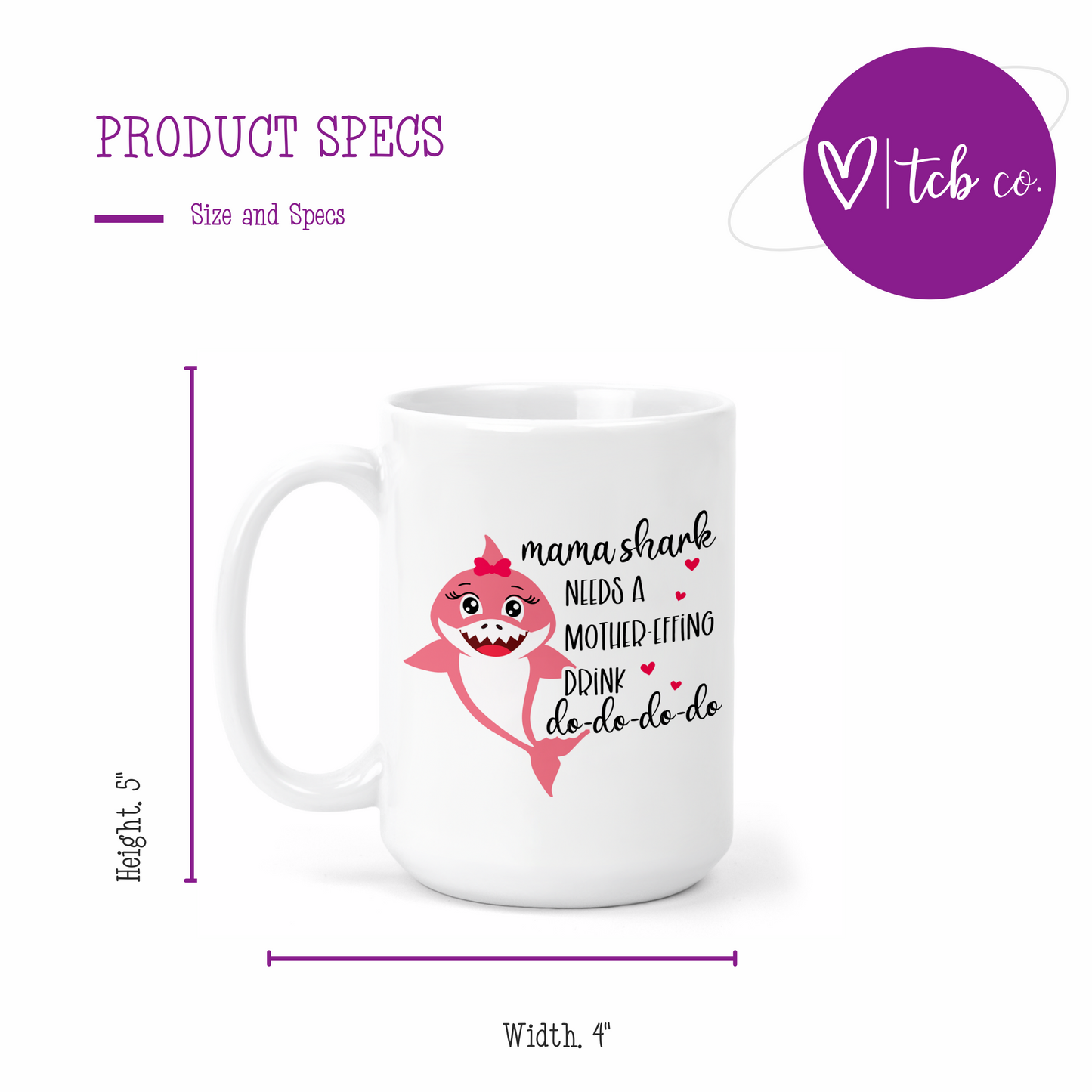 Mama Shark Needs A Drink 15 Oz Ceramic Mug