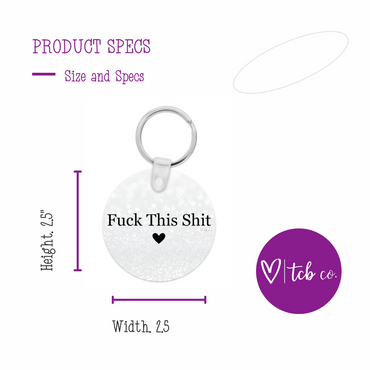 Fuck This Shit Acrylic Keychain