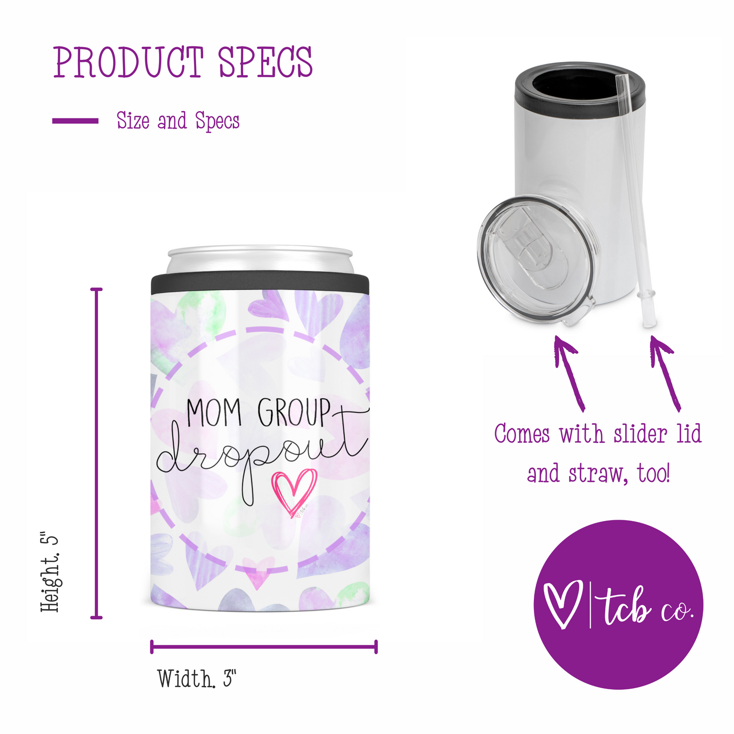 Mom Group Dropout Can Cooler