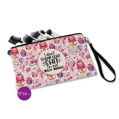 I Don't Sugar Coat Shit Cosmetic Bag