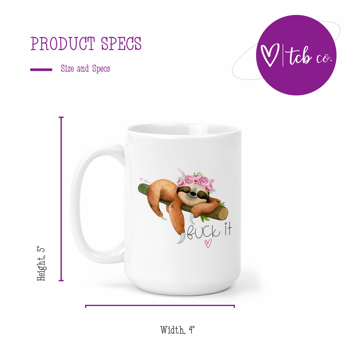 Fuck It Sloth 15 Oz Ceramic Mug