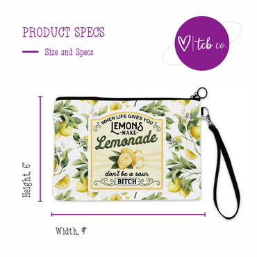 When Life Gives You Lemons Cosmetic Bag