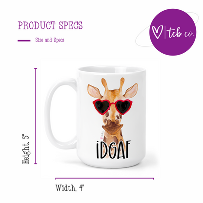 IDGAF 15 Oz Ceramic Mug