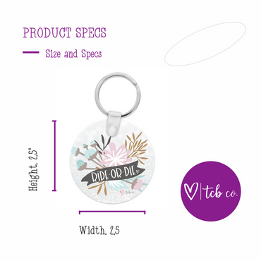 Ride Or Die Best Friend Acrylic Keychain