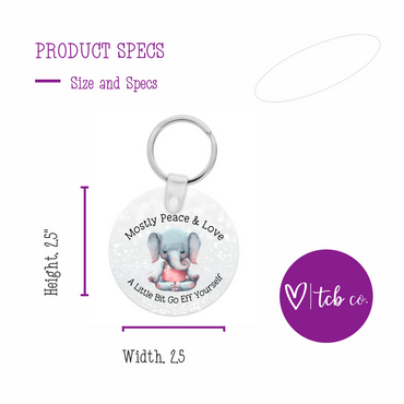 Peace Love A Little Go Eff Yourself Acrylic Keychain