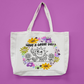 Have A Nice Day Oversized Tote Bag