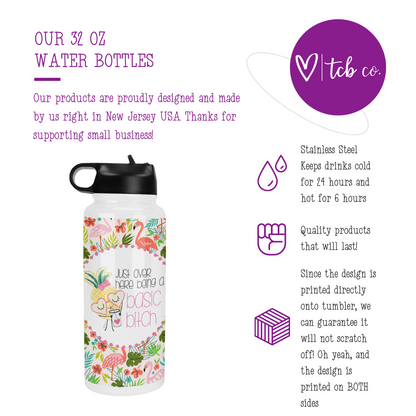 Basic Bitch 32 Oz Waterbottle