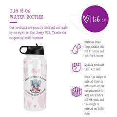 Mostly Peace and Love 32 Oz Waterbottle