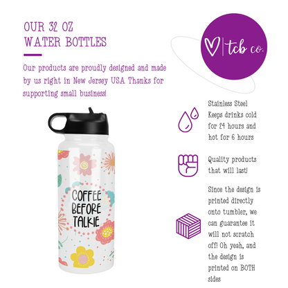 Coffee Before Talkie 32 Oz Waterbottle