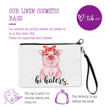 Hi Haters Cosmetic Bag