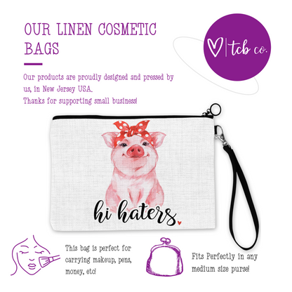 Hi Haters Cosmetic Bag