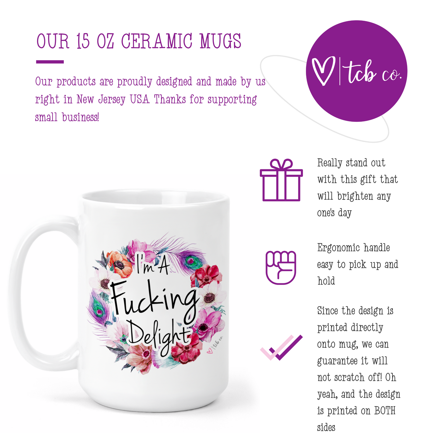 I'm A Fucking Delight 15 Oz Ceramic Mug