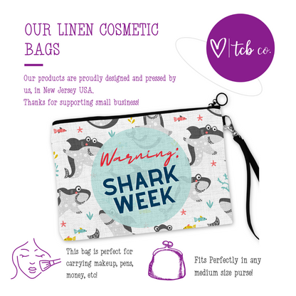 Warning! Shark Week Cosmetic Bag